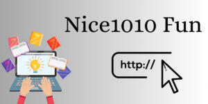 Nice 1010.com: Safe Online Fun & Games Explained