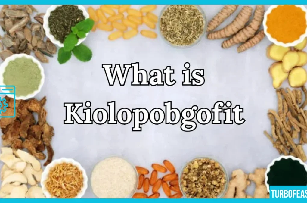 About Kiolopobgofit: What You Should Know