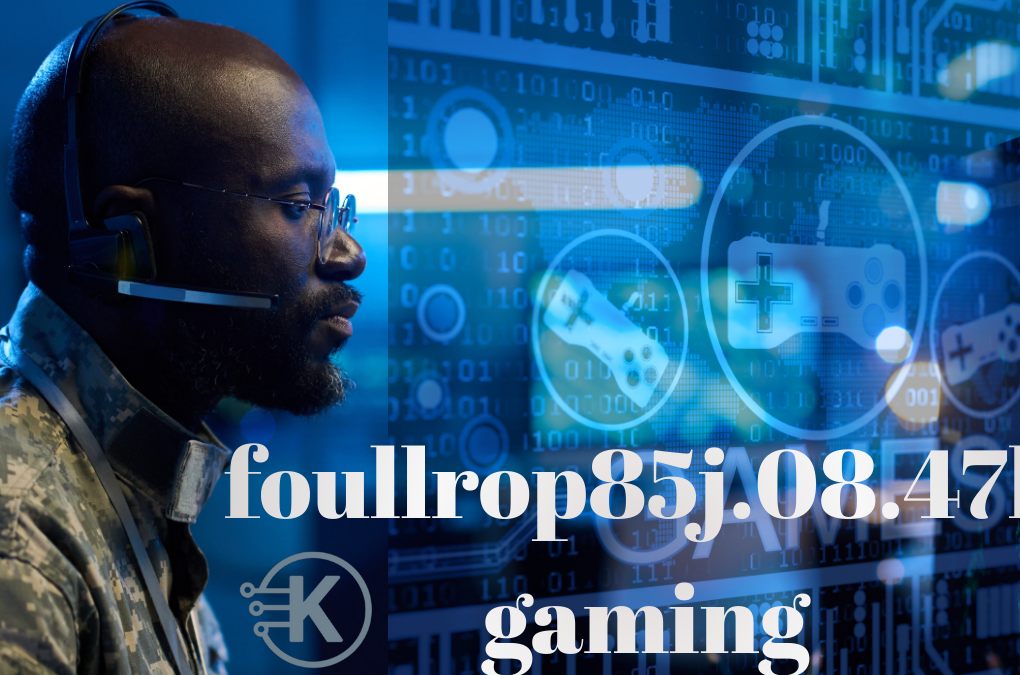 Foullrop85j.08.47h Gaming: Adaptive Play Explained