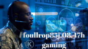 Foullrop85j.08.47h Gaming: Adaptive Play Explained